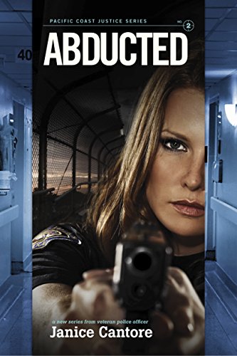 Book Cover Abducted (Pacific Coast Justice series Book 2)