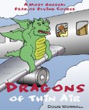 Dragons of Thin Air: A Most Unusual Fear of Flying Course