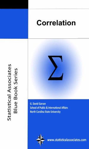 Correlation (Statistical Associates "Blue Book" Series Book 3)