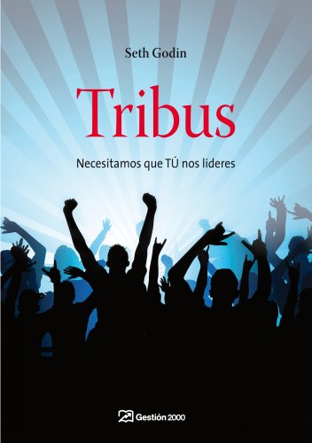 Tribus: Necesitamos que TÃš nos lideres (Spanish Edition)