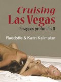 Cruising Las Vegas - En aguas profundas II (Salir del armario) (Spanish Edition)
