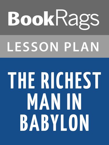 The Richest Man in Babylon Lesson Plans