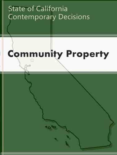 Community Property - California Contemporary Decisions