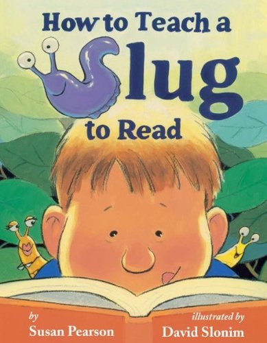 How to Teach a Slug to Read