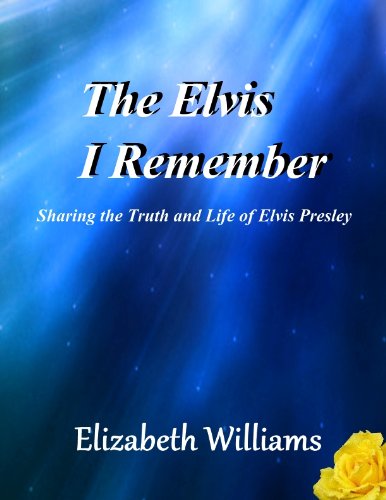 The Elvis I Remember