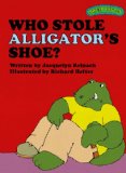 Sweet Pickles: Who Stole Alligator's Shoe? (Sweet Pickles Series Book 1)