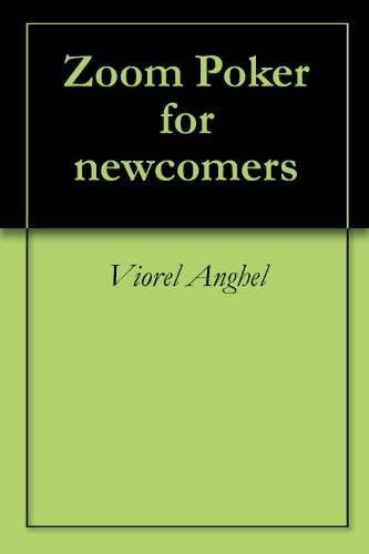 Zoom Poker for newcomers