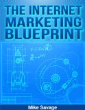 The Internet Marketing Blueprint