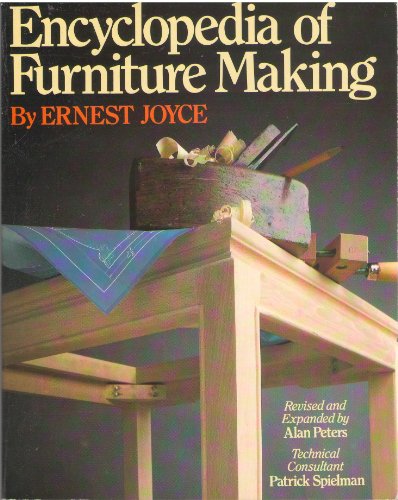 Encyclopedia of Furniture Making Revised and Expanded Edition