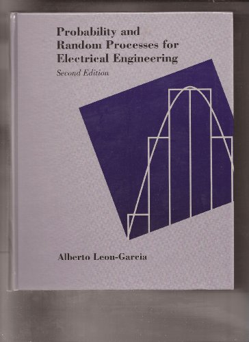 Probability and Random Processes for Electrical Engineering (Second Edition)