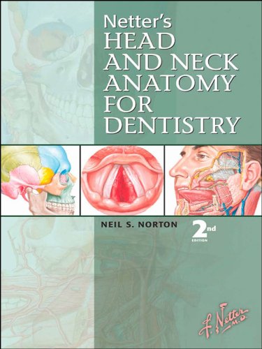 Netter's Head and Neck Anatomy for Dentistry (Netter Basic Science)