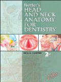 Netter's Head and Neck Anatomy for Dentistry (Netter Basic Science)