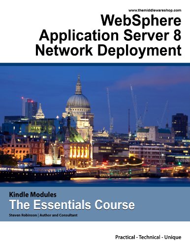 IBM WebSphere Application Server 8 Network Deployment Essentials Course