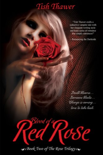 Blood of a Red Rose (The Rose Trilogy Book 2)