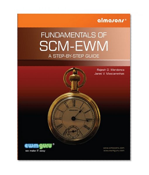 Fundamentals Of SCM EWM : A Step-by-Step Guide