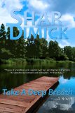 Take a Deep Breath (Lake of the Pines Book 1)