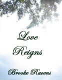 Love Reigns (Blackwell Saga Book 1)
