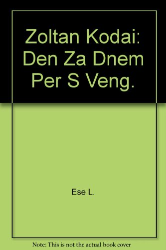 Zoltan Kodai: Den' Za Dnem Per S Veng.