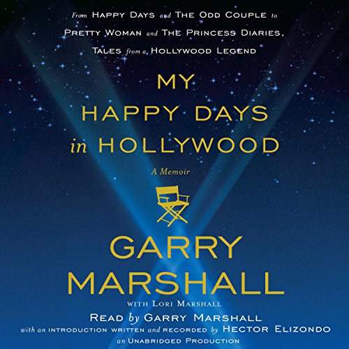 Book Cover My Happy Days in Hollywood: A Memoir