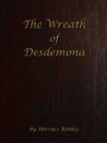 The Wreath of Desdemona