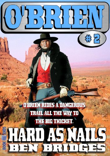 Hard as Nails (An O'Brien Western Book 2)