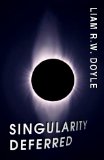 Singularity Deferred