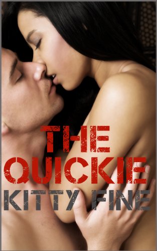 The Quickie (Sexy and Short Erotica Story)