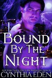 Bound By The Night (Bound - Vampire & Werewolf Romance Book 4)