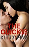 The Quickie (Sexy and Short Erotica Story)