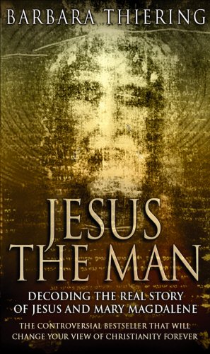 Jesus the Man: New Interpretation from the Dead Sea Scrolls