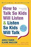 How to Talk So Kids Will Listen