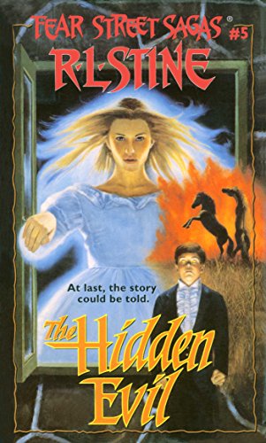 The Hidden Evil (Fear Street Saga Book 5)