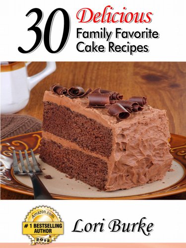 30 Delicious  Family Favorite  Cake Recipes