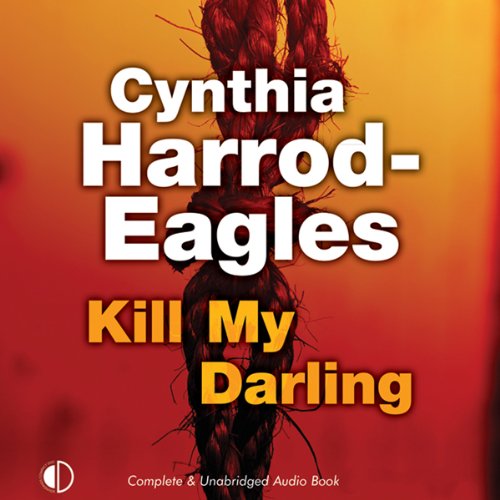 Kill My Darling: An Inspector Bill Slider Mystery, Book 14