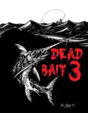 Dead Bait 3