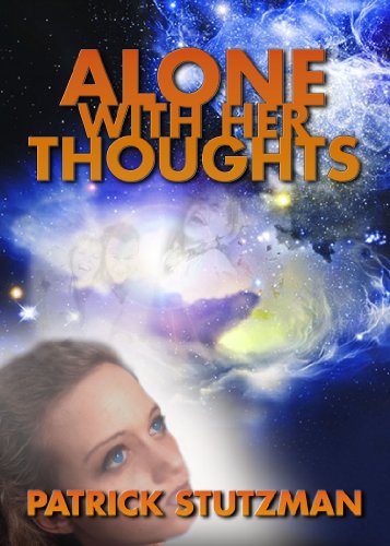 Alone With Her Thoughts (The Chronicles of Anna Foster)