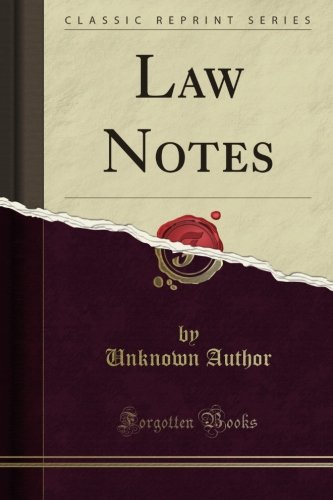 Law Notes (Classic Reprint)