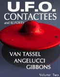 U.F.O. CONTACTEES and REPORTS