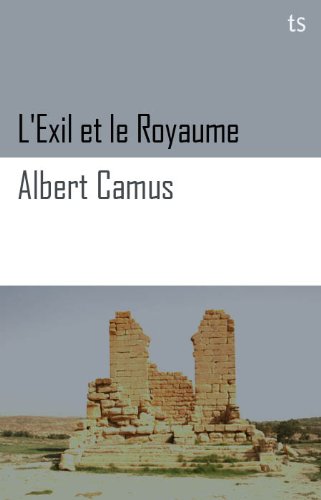L'Exil et le Royaume (French Edition)