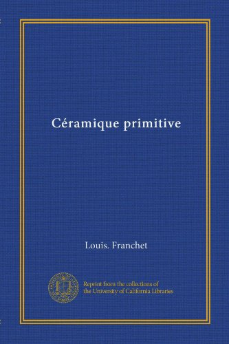 CÃ©ramique primitive (Vol-1) (French Edition)