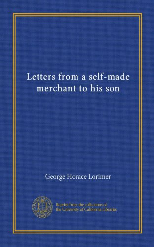 Letters from a self-made merchant to his son (Vol-1)