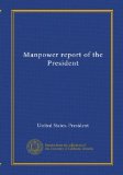 Manpower report of the President (Vol-1)