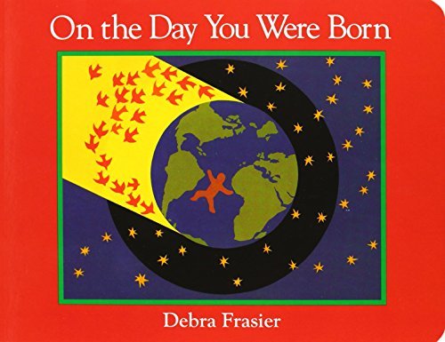 Book Cover On the Day You Were Born Publisher: HMH Books