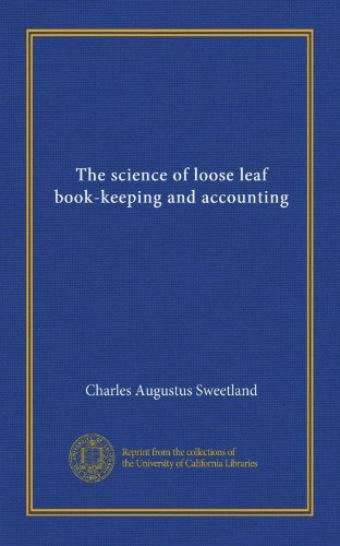 The science of loose leaf book-keeping and accounting (Vol-1)