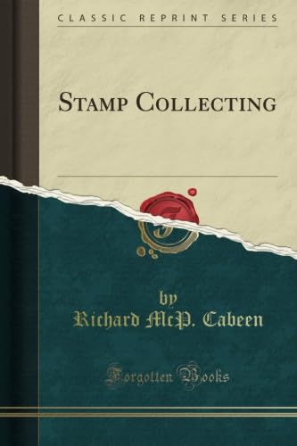 Stamp Collecting (Classic Reprint)