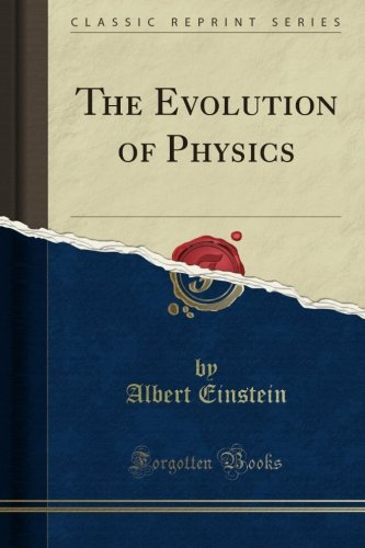 Book Cover The Evolution of Physics (Classic Reprint)