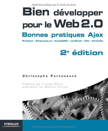 Bien développer pour le Web 2.0 : Bonnes pratiques Ajax