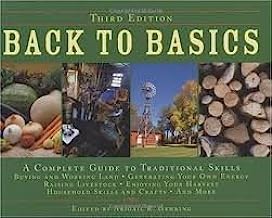 Back to Basics: A Complete Guide to Traditional Skills,3th (third) edition Text Only