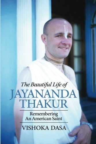 The Beautiful Life of Jayananda Thakur