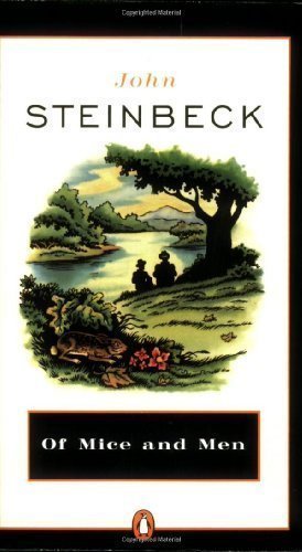 By John Steinbeck: Of Mice and Men